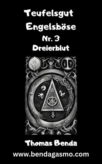 Teufelsgut Engelsböse Nr 3 - Dreierblut - cover