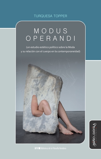 Modus operandi - (un estudio estético político sobre la Moda y su relación con el cuerpo en la contemporaneidad) - cover