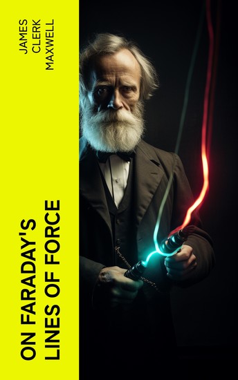 On Faraday's Lines of Force - cover