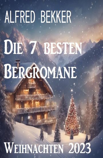 Die 7 besten Bergromane Weihnachten 2023 - cover