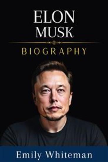 Elon Musk Biography - cover