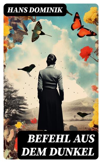 Befehl aus dem Dunkel - Science-Fiction Kampf zweier gewaltiger Völker - cover