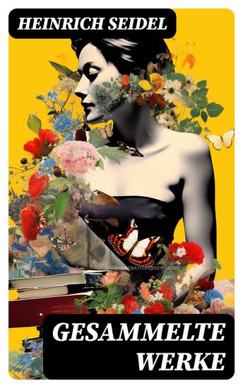 Gesammelte Werke - Romane + Erzählungen + Märchen + Gedichte + Autobiografie - cover