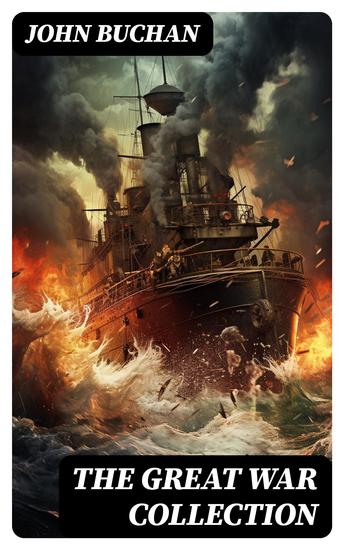 THE GREAT WAR COLLECTION - The Battle of Jutland The Battle of the Somme & Nelson's History of the War - cover