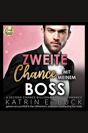 Zweite Chance mit meinem Boss: A Second Chance Billionaire Boss Romance - San Antonio Billionaires Band 10 (ungekürzt) - cover