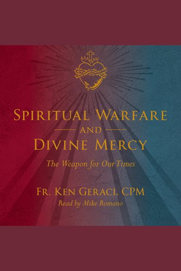 Spiritual Warfare and Divine Mercy - The Weapon for Our Times - cover