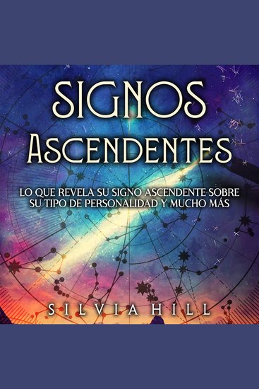 Signos Ascendentes: Lo que revela su signo ascendente sobre su tipo de personalidad y mucho más - cover