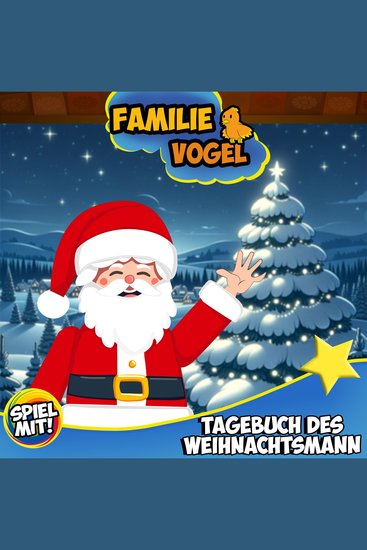 Das Tagebuch des Weihnachtsmann! - Familie Vogel - cover