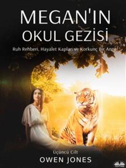 Megan'ın Okul Gezisi - Ruh Rehberi Hayalet Kaplan Ve Korkunç Bir Anne! - cover
