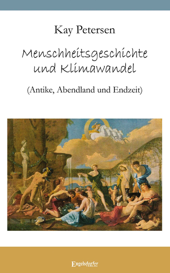 Menschheitsgeschichte und Klimawandel - (Antike Abendland und Endzeit) - cover