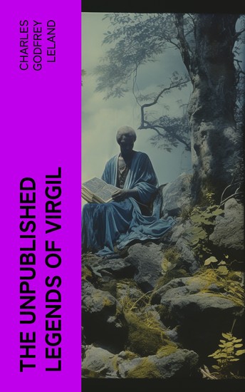 The Unpublished Legends of Virgil - cover