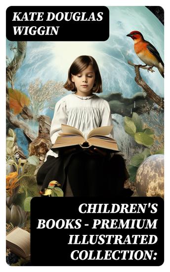 CHILDREN'S BOOKS – Premium Illustrated Collection: - cover