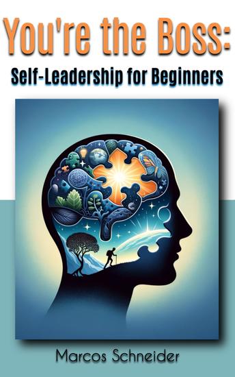 You're the Boss: - Self-Leadership for Beginners - cover