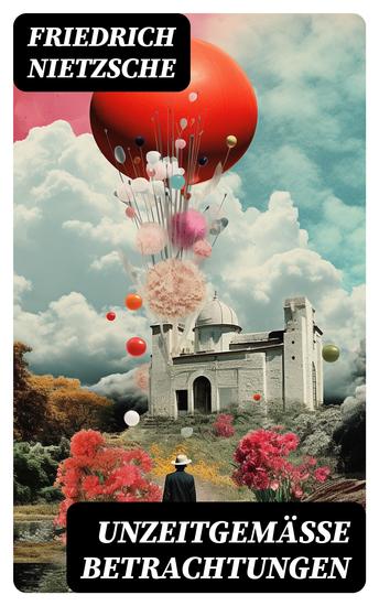 Unzeitgemäße Betrachtungen - cover