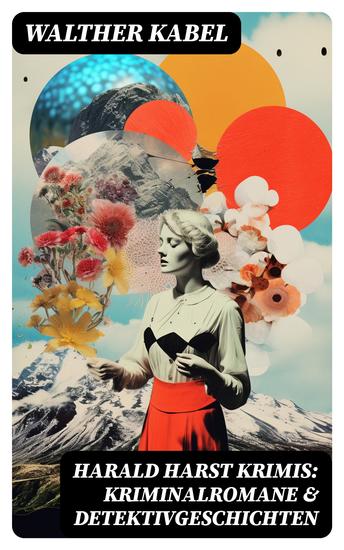 Harald Harst Krimis: Kriminalromane & Detektivgeschichten - cover