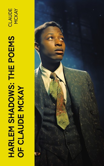 Harlem Shadows: The Poems of Claude McKay - cover