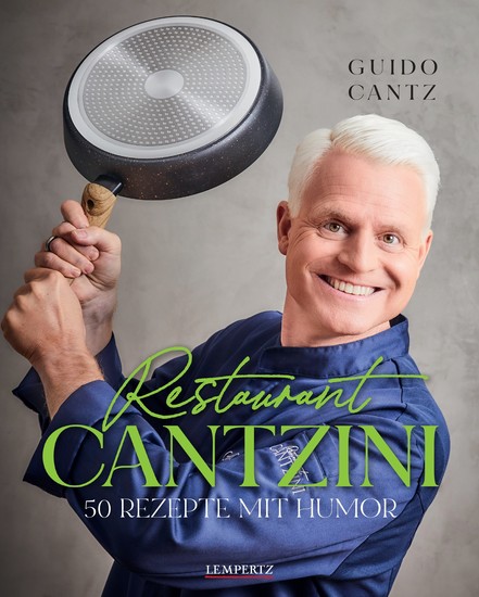 Restaurant Cantzini - 50 Rezepte mit Humor - cover