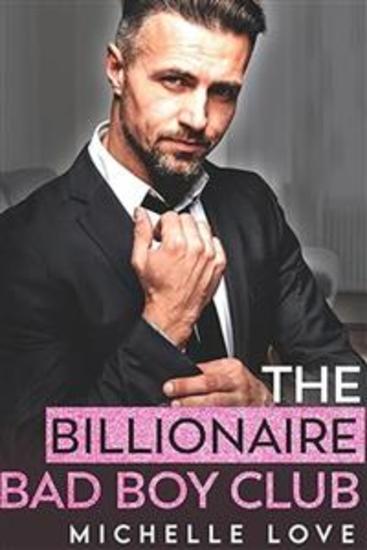 The Billionaire Bad Boy Club - A Bad Boy BDSM Holiday Romance - cover