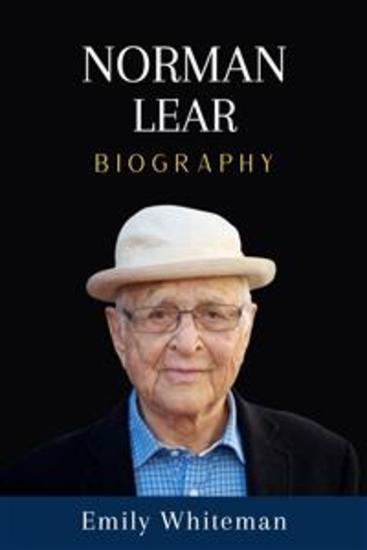 Norman Lear Biography - cover