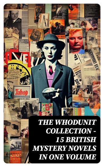THE WHODUNIT COLLECTION - 15 British Mystery Novels in One Volume - cover
