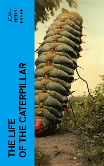 The Life of the Caterpillar - cover