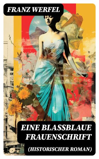 Eine blassblaue Frauenschrift (Historischer Roman) - Geschichte einer Liebe in der Zeit des Nationalsozialismus - cover