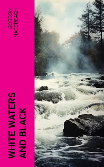 White Waters and Black - cover