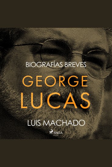 Biografías breves - George Lucas - cover