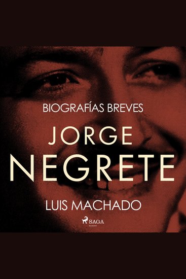 Biografías breves - Jorge Negrete - cover