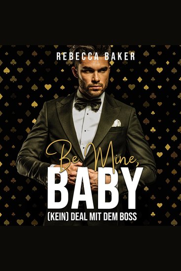 Be mine Baby! - (Kein) Deal mit dem Boss! - cover