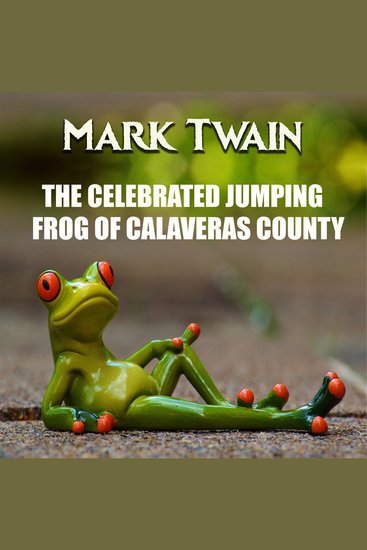 The Celebrated Jumping Frog of Calaveras County - cover