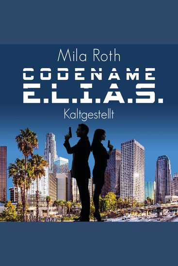 Codename ELIAS – Kaltgestellt - cover