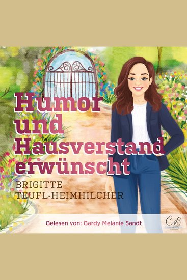 Humor und Hausverstand erwünscht - Unterhaltungsroman für Frauen - cover