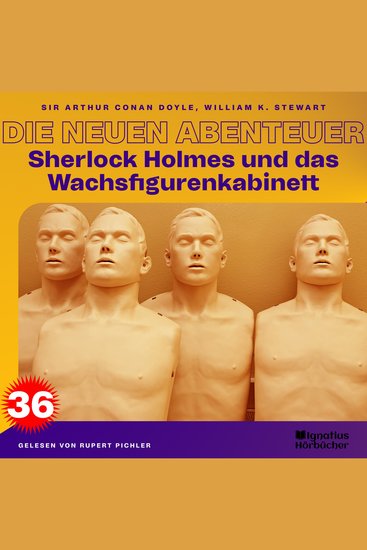 Sherlock Holmes und das Wachsfigurenkabinett (Die neuen Abenteuer Folge 36) - cover