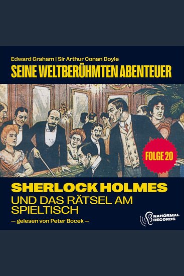 Sherlock Holmes und das Rätsel am Spieltisch (Seine weltberühmten Abenteuer Folge 20) - cover