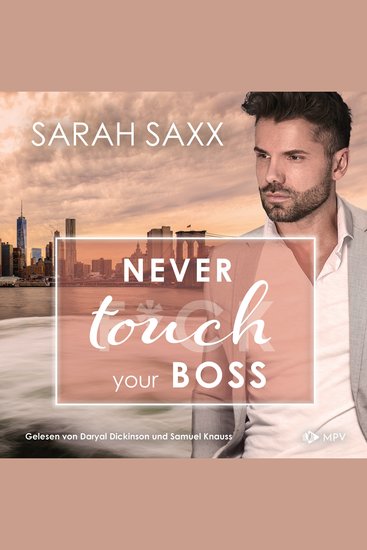 Never touch your Boss - New York Boss Reihe Band 6 (ungekürzt) - cover