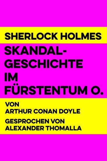 Skandalgeschichte im Fürstentum O - Sherlock Holmes - cover