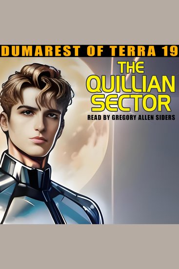 The Quillian Sector - Dumarest of Terra 19 - cover