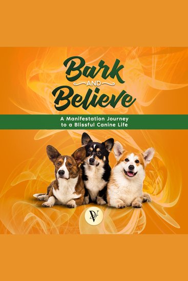 Pet Manifestation A manifestation Journey to your blissful Canine Life - A manifestation Journey to your blissful Canine Life - cover