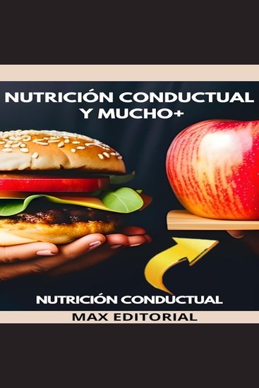 Nutrición Conductual y Mucho+ - cover