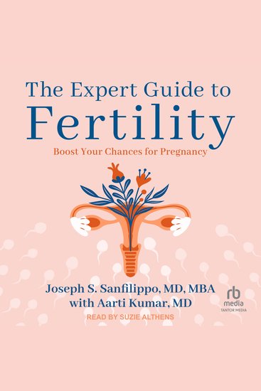 The Expert Guide to Fertility - Boost Your Chances for Pregnancy - cover