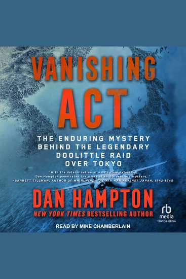 Vanishing Act - The Enduring Mystery Behind the Legendary Doolittle Raid Over Tokyo - cover