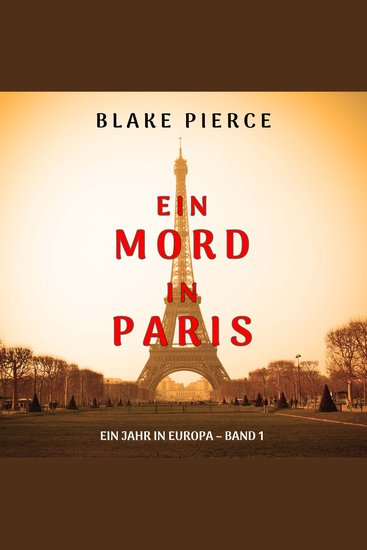 Ein Mord in Paris (Ein Jahr in Europa – Band 1) - Erzählerstimme digital synthetisiert - cover