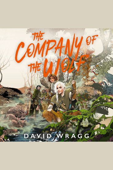 Company of the Wolf The: Epic and outrageously funny fantasy (Tales of the Plains Book 2) - cover