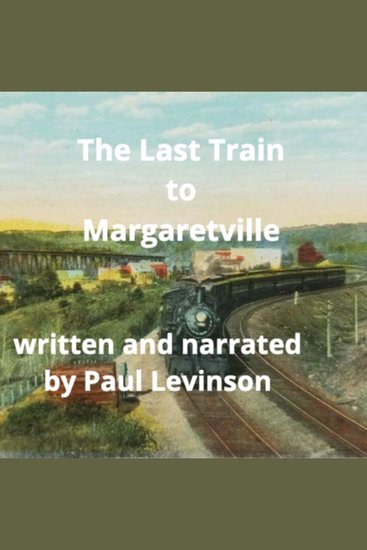The Last Train to Margaretville - cover