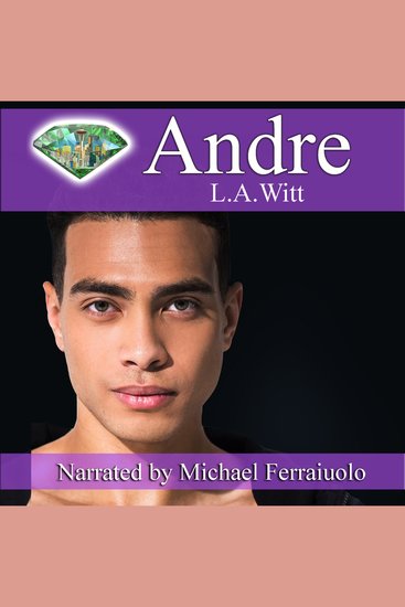 Andre - Gentlemen of the Emerald City Book 5 - cover