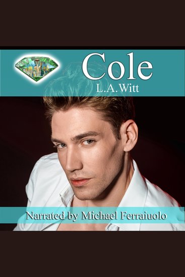 Cole - Gentlemen of the Emerald City Book 2 - cover