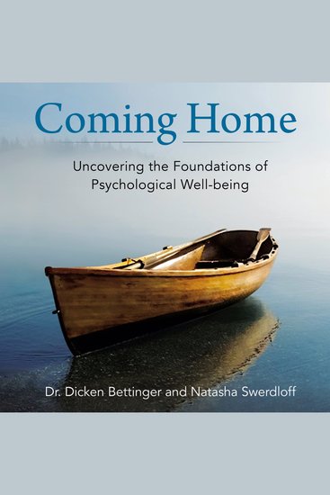 Coming Home - Uncovering the Foundations of Psychological Well-being - cover