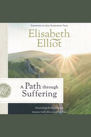 A Path Through Suffering - Discovering the Relationship between God's Mercy and Our Pain - cover