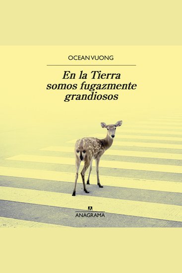 En la Tierra somos fugazmente grandiosos - cover